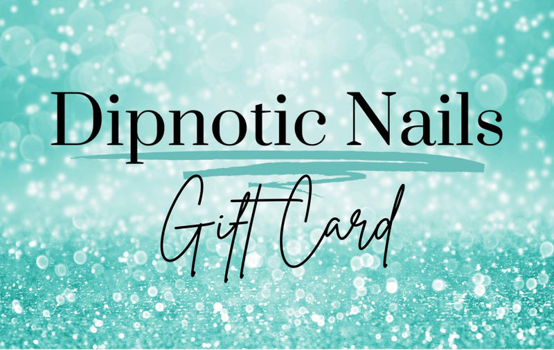 Photo shows swatch of Dipnotic Nails Dipnotic Nails Gift Card